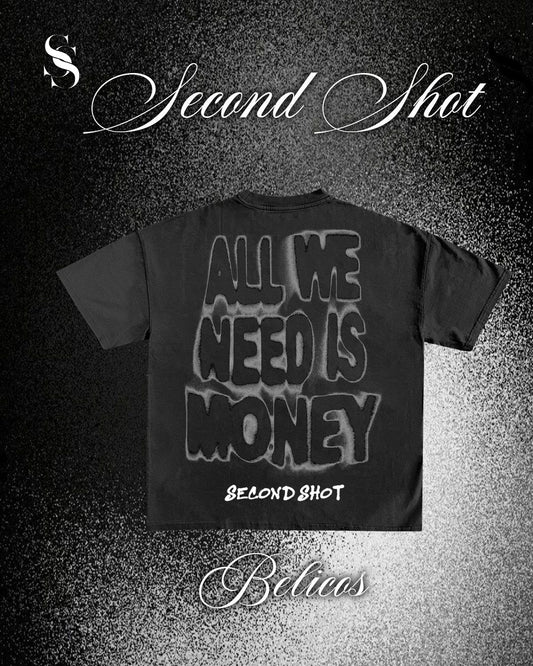 T-Shirt All We Need Money Black - Second Shot